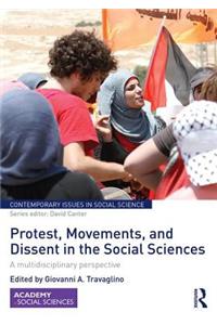 Protest, Movements, and Dissent in the Social Sciences