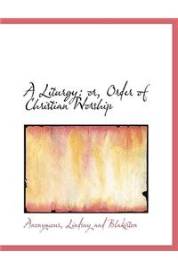 A Liturgy