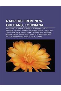Rappers from New Orleans, Louisiana