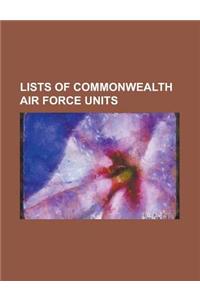 Lists of Commonwealth Air Force Units