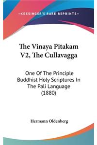 Vinaya Pitakam V2, The Cullavagga