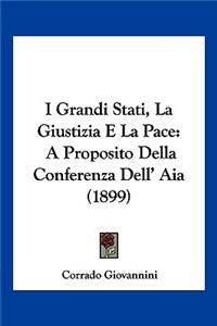 I Grandi Stati, La Giustizia E La Pace