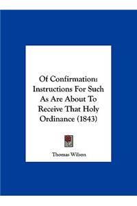 Of Confirmation