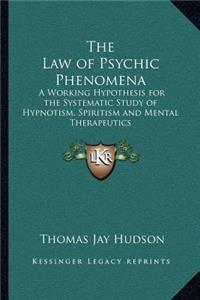 The Law of Psychic Phenomena