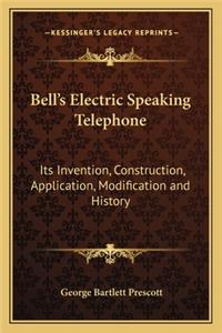 Bell's Electric Speaking Telephone