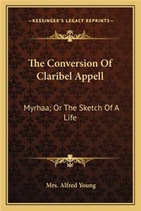 The Conversion of Claribel Appell