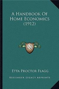 Handbook Of Home Economics (1912)