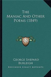 Maniac And Other Poems (1849)