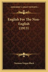 English For The Non-English (1913)