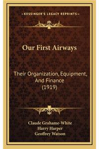Our First Airways