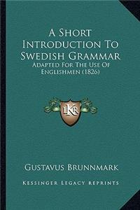 Short Introduction to Swedish Grammar