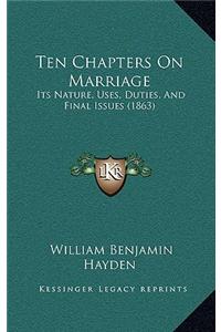 Ten Chapters on Marriage