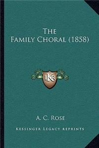Family Choral (1858)