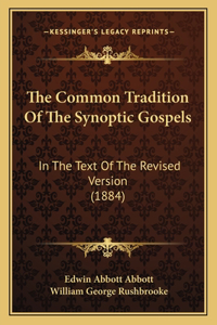 Common Tradition of the Synoptic Gospels