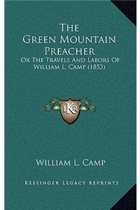 The Green Mountain Preacher