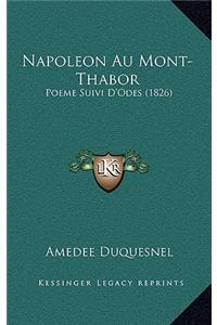 Napoleon Au Mont-Thabor