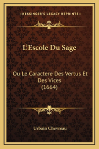 L'Escole Du Sage