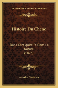Histoire Du Chene
