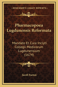 Pharmacopoea Lugdunensis Reformata