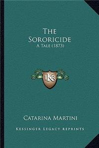 The Sororicide