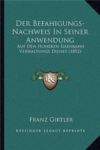 Der Befahigungs-Nachweis In Seiner Anwendung