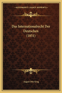 Internationalrecht Der Deutschen (1851)