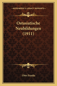 Ostasiatische Neubildungen (1911)