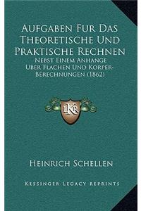Aufgaben Fur Das Theoretische Und Praktische Rechnen
