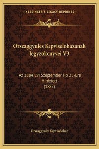 Orszaggyules Kepviselohazanak Jegyzokonyvei V3