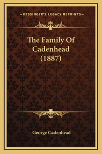 The Family Of Cadenhead (1887)