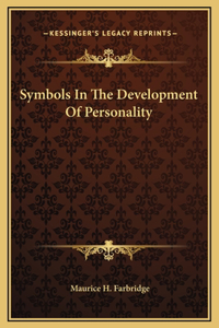 Symbols In The Development Of Personality