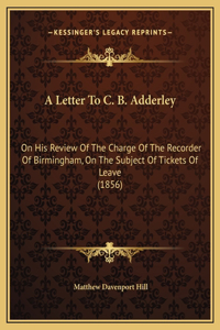 A Letter To C. B. Adderley