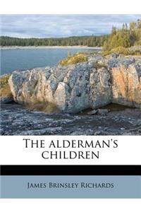The Alderman's Children