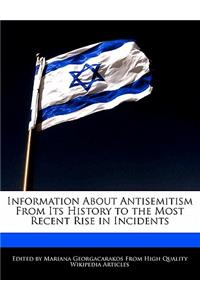 Information about Antisemitism from Its History to the Most Recent Rise in Incidents