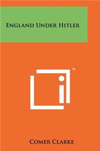 England Under Hitler