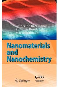 Nanomaterials and Nanochemistry