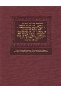 The Doctrine of Formal Discipline in the Light of Contemporary Psychology