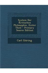 System Der Kritischen Philosophie, Erster Theil
