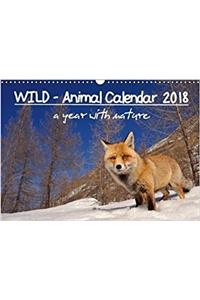 Wild - Animal Calendar 2018 / UK Version 2018