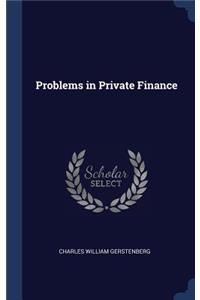 Problems in Private Finance