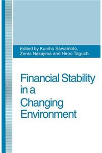 Financial Stability in a Changing Environment