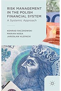 Risk Management in the Polish Financial System