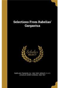 Selections From Rabelias' Gargantua