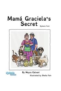 Mamï¿½ Graciela's Secret Dyslexic Font