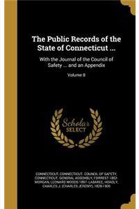 The Public Records of the State of Connecticut ...