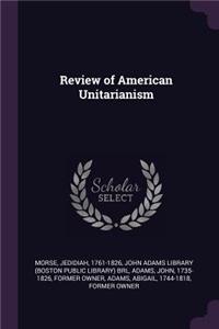 Review of American Unitarianism
