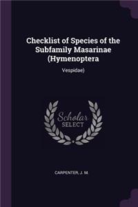 Checklist of Species of the Subfamily Masarinae (Hymenoptera