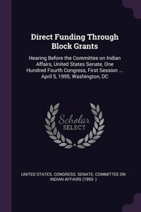 Direct Funding Through Block Grants