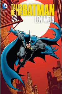 Tales of the Batman: Len Wein