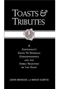 Toasts & Tributes